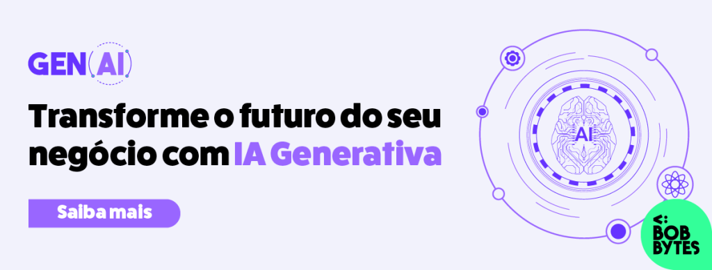 Imagem institucional da Bobbytes promovendo o uso de IA Generativa para acelerar a inovação, automatizar processos e criar soluções inteligentes que otimizam resultados corporativos