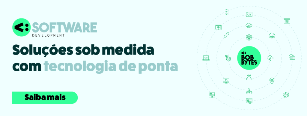  Imagem promocional da Bobbytes destacando serviços de desenvolvimento de software personalizados, com foco em inovação e tecnologia avançada para empresas que buscam eficiência e diferenciação digital.