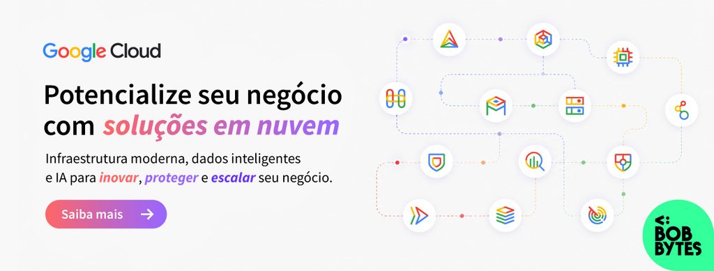 Imagem destacando os serviços do Google Cloud oferecidos pela Bobbytes, com foco em infraestrutura em nuvem, segurança e performance para empresas que buscam inovação tecnológica e escalabilidade.